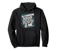 Autoimmune Disease Awareness Graphic Illness Statement Print Pullover Hoodie