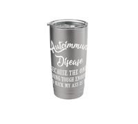 Autoimmune Disease Awareness Graphic Illness Statement Print Stainless Steel Insulated Tumbler