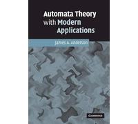 Automata Theory with Modern Applications