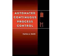 Automated Continuous Process Control