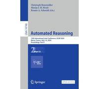 Automated Reasoning : 12th International Joint Conference, IJCAR 2024, Nancy, France, July 3-6, 2024, Proceedings, Part II