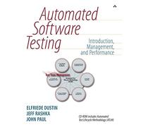 Automated Software Testing: Introduction, Management, and Performance: Introduction, Management, and Performance