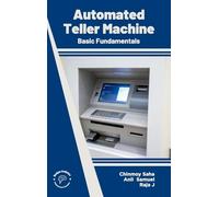 Automated Teller Machine Basic Fundamentals (Edition1)