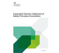 Automated Vehicles: Statement of Safety Principles Consultation (Command Paper) CP 1598