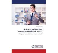 Automated Written Corrective Feedback 10-12: Chongwon Park's Qualitative Inquiry Series 93