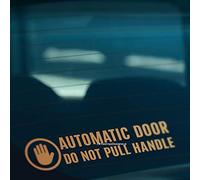 AUTOMATIC DOOR DO NOT PULL HANDLE Caution Car, Taxi, Coach Vinyl Decal Sticker (Gold)