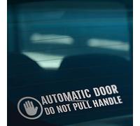 AUTOMATIC DOOR DO NOT PULL HANDLE Caution Car, Taxi, Coach Vinyl Decal Sticker (Silver)