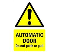 Automatic door, do not push or pull, warning sign - Self adhesive sticker (200mm x 150mm)