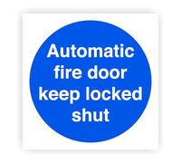 Automatic Fire Door Keep Locked Shut - safety sign(Pack of 10) - High tack self-adhesive sticker (100mm x 100mm) Viewing Distance within 3m.