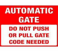 Automatic Gate Do Not Push Or Pull Gate Code Needed Metal Tin Sign Wall Decor 20x30cm