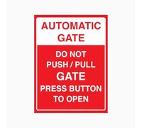 AUTOMATIC GATE DO NOT PUSH OR PULL GATE PRESS BUTTON TO OPEN SIGN Warning Signs Series L6016 Metal Tin Sign 12 x 8 inch