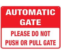 Automatic Gate Please Do Not Push Or Pull Gate Warning Metal Sign Tin Signs Aluminum Plaque for Outdoors Use Yard Farm Fence Home Wall Decor 8x12 inch