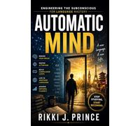 Automatic Mind: Engineering the Subconscious for Language Mastery
