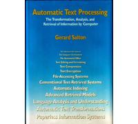 Automatic Text Processing: The Transformation, Analysis and Retrieval of Information by Computer