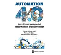 Automation 4.0: Object-oriented Development Of Modular Machines For Digital Production