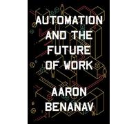 Automation and the Future of Work