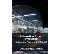 Automation Expert Unleashed: Building the Future with IEC 61499