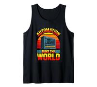 Automation Runs The World Robotics Engineer Tank Top