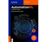 AutomationML: A Practical Guide – De Gruyter Textbook
