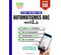 Automatismes Bac - Préparation à l'épreuve anticipée de Maths: Annales fiches méthodes pas à pas et 360 QCM d’entraînement |Spé Maths, Tronc Commun, ... intensifs et corrigés pas à pas.)