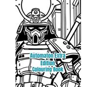 Automaton Hardcover Extra: AUTOMATONS RULE THE WORLD (Dystopian world where Automatons control everything.)