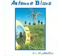 AUTOMNE BLUES - Fils de Personne