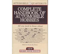 Automobile Quarterly's Complete Handbook of Automotive Hobbies