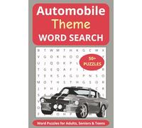 Automobile Word Search Book: Car Themed Word Puzzle for Adults, Seniors and Teens | Best Gift for Family, Friends and Co-workers