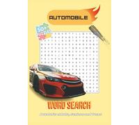 Automobile Word Search Puzzle Book: Word Search with Easy to Read Print about automobile, car, car parts and more | 6x9 inches, 110 pages | 50+ ... for Vacations, Trip, Holidays and Free Times