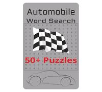 Automobile Word Search: Word search about automobiles for all ages for relaxing, traveling, holidays, 50+ puzzles, 6x9 inches, 110 pages
