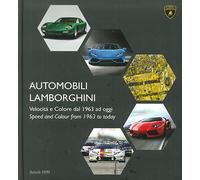 AUTOMOBILI LAMBORGHINI: Speed and color from 1963 to today