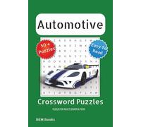 Automotive Crossword Puzzles: Crossword Puzzles with Easy to Read Print about Cars, Trucks, Racing and More 6x9 inches, 120 pages, 50+ Puzzles,... Gift for Vacations, Holidays and Free Times