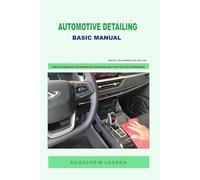 AUTOMOTIVE DETAILING: BASIC MANUAL