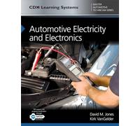 Automotive Electricity and Electronics: CDX Master Automotive Technician Series (Cdx Master Automtive Technician)