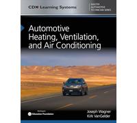 Automotive Heating, Ventilation, And Air Conditioning: CDX Master Automotive Technician Series