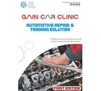 Automotive Repair and Training Solution: Combining Real-World Expertise With Modern Automotive Fundamentals
