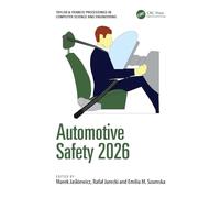 Automotive Safety 2026: Proceedings of the 15th International Science and Technical Conference Automotive Safety (Tatranská Lomnica, Slovakia, 5-8 May ... in Computer Science and Engineering)