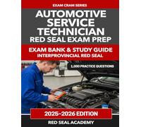 Automotive Service Technician Red Seal Exam Prep: Exam Bank & Study Guide for the Interprovincial Red Seal 310S: 1,000 Practice Questions, 4 Learning ... and 4 Exam Format Tests with Answer Keys