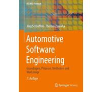 Automotive Software Engineering: Grundlagen, Prozesse, Methoden und Werkzeuge by