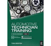 [(Automotive Technician Training: Practical Worksheets Level 1)] [By (author) Tom Denton] published on (July, 2015)