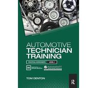 Automotive Technician Training: Practical Worksheets Level 1: Practical Worksheets Level 1