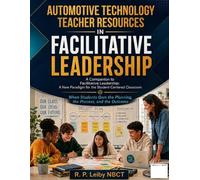 AUTOMOTIVE TECHNOLOGY TEACHER RESOURCES: Facilitative Leadership