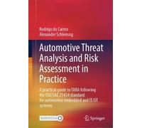 Automotive Threat Analysis and Risk Assessment in Practice - 9783662696132