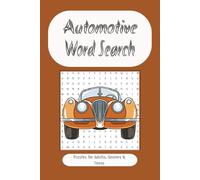Automotive Word Search: Fun and Challenging Car-Themed Word Puzzles for Auto Enthusiasts of All Ages |6x9 inches, 110 pages | Great for Road Trips, Car Lovers, and Puzzle Fans