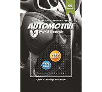 Automotive Word Search Puzzle Book: Auto Mechanics Word Searches Featuring Engines, Clutches, Steering & More | 6×9 Inches, 110 Pages | 50+ Relaxing Puzzles for Hands-On Thinkers