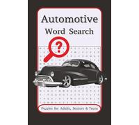Automotive Word Search Puzzle Book: Easy to Read Print about Automotive, Cars, Mechanics and More | 6x9 inches, 110 pages | 50+ Puzzles ... Gift for Vacations, Holidays and Free Times