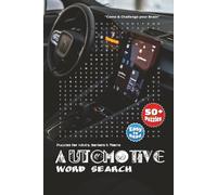 Automotive Word Search Puzzle Book: Explore Word Searches Featuring Fuel Systems, Transmission Parts, Automotive Tech & More | 6x9 Format, 110 Pages | ... for Mechanics, Enthusiasts & Puzzle Fans!