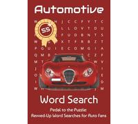 Automotive Word Search Puzzle Book: Fun and Easy-to-Read Print featuring Garage Tools, Engine Parts, Body Components, Maintenance Gear, and More | 6x9 inches, 110 pages | 50+ Puzzles