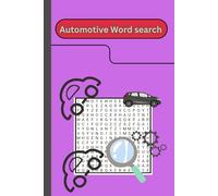 Automotive Word Search Puzzle Book: Word Searches about Cars, Automobiles, Vehicles and More | 6x9 inches | Gift for Vacations, Holidays and Free Times
