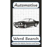 Automotive Word Search Puzzle Book: Word Searches with Easy to Read Print about Automotive, Cars, Vehicle and More | 6x9 inches, 110 pages | 50+ Puzzles ... Gift for Vacation, Holidays and Free Times